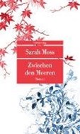 Bild von Zwischen den Meeren von Moss, Sarah 