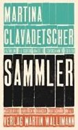 Bild von Sammler von Clavadetscher, Martina