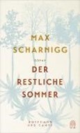 Bild von Der restliche Sommer von Scharnigg, Max