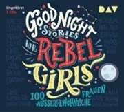 Bild von Good Night Stories for Rebel Girls - Teil 1: 100 außergewöhnliche Frauen von Favilli, Elena 