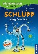 Bild von Schlupp, Bücherhelden 1. Klasse, Schlupp vom Grünen Stern von Kaut, Ellis 