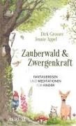 Bild von Zauberwald & Zwergenkraft von Grosser, Dirk 