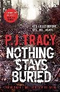 Bild von Nothing Stays Buried von Tracy P. J.