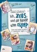 Bild von Ich, Zeus, und die Bande vom Olymp Götter und Helden erzählen griechische Sagen von Schwieger, Frank 