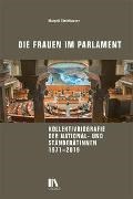 Bild von Die Frauen im Parlament von Steinhauser, Margrit