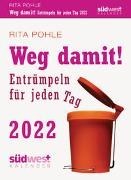 Bild von Weg damit! 2022 Tagesabreißkalender. Entrümpeln für jeden Tag von Pohle, Rita