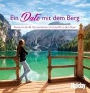 Bild von HOLIDAY Reisebuch: Ein Date mit dem Berg von Hajner, Lea